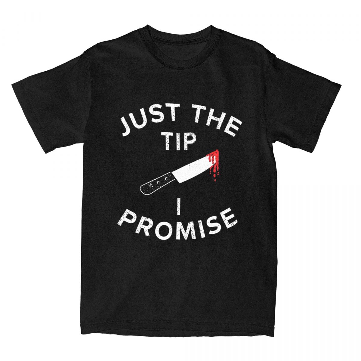Just The Tip I Promise Pun Kni - Summer Clothing Tips avis et prix